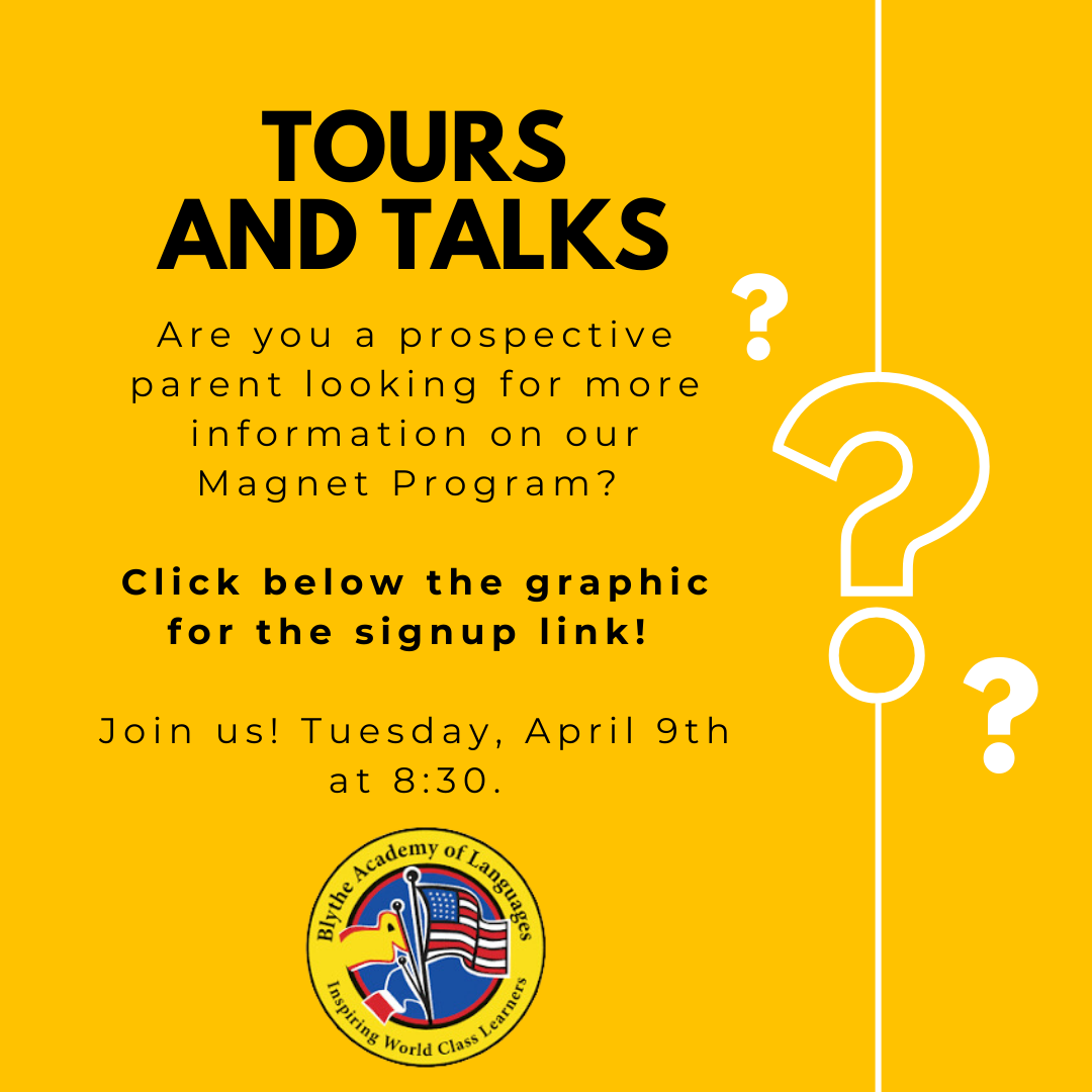 Tours and Talks - are you a perspective parent looking for more information on our magnet program? The signup link is below. Join us on April 9 at 8:30 AM!